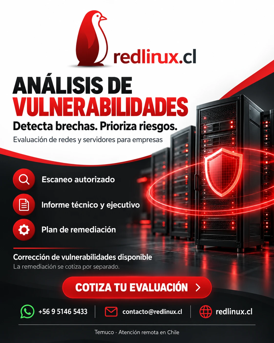 RedLinux ofrece análisis de vulnerabilidades para empresas: escaneo autorizado, informe técnico y ejecutivo, y plan de remediación. Cotiza tu evaluación.